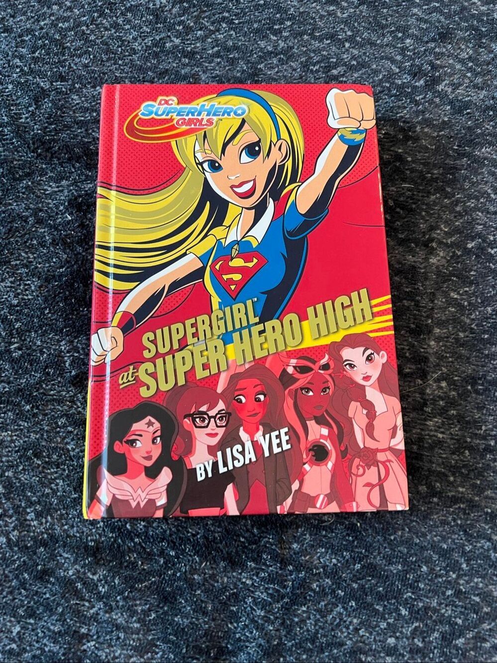 Supergirl at Super Hero High by Lisa Yee Hardbound